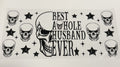 Best Asshole husband ever