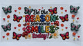 be the reason someone smiles